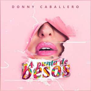 Donny Caballero - A Punta De Besos.jpg